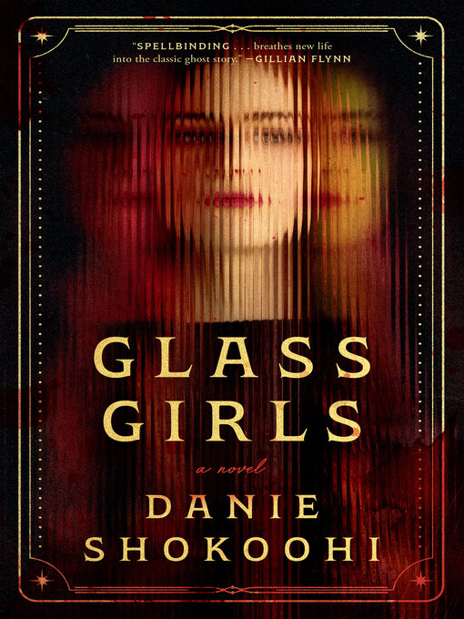 Title details for Glass Girls by Danie Shokoohi - Available